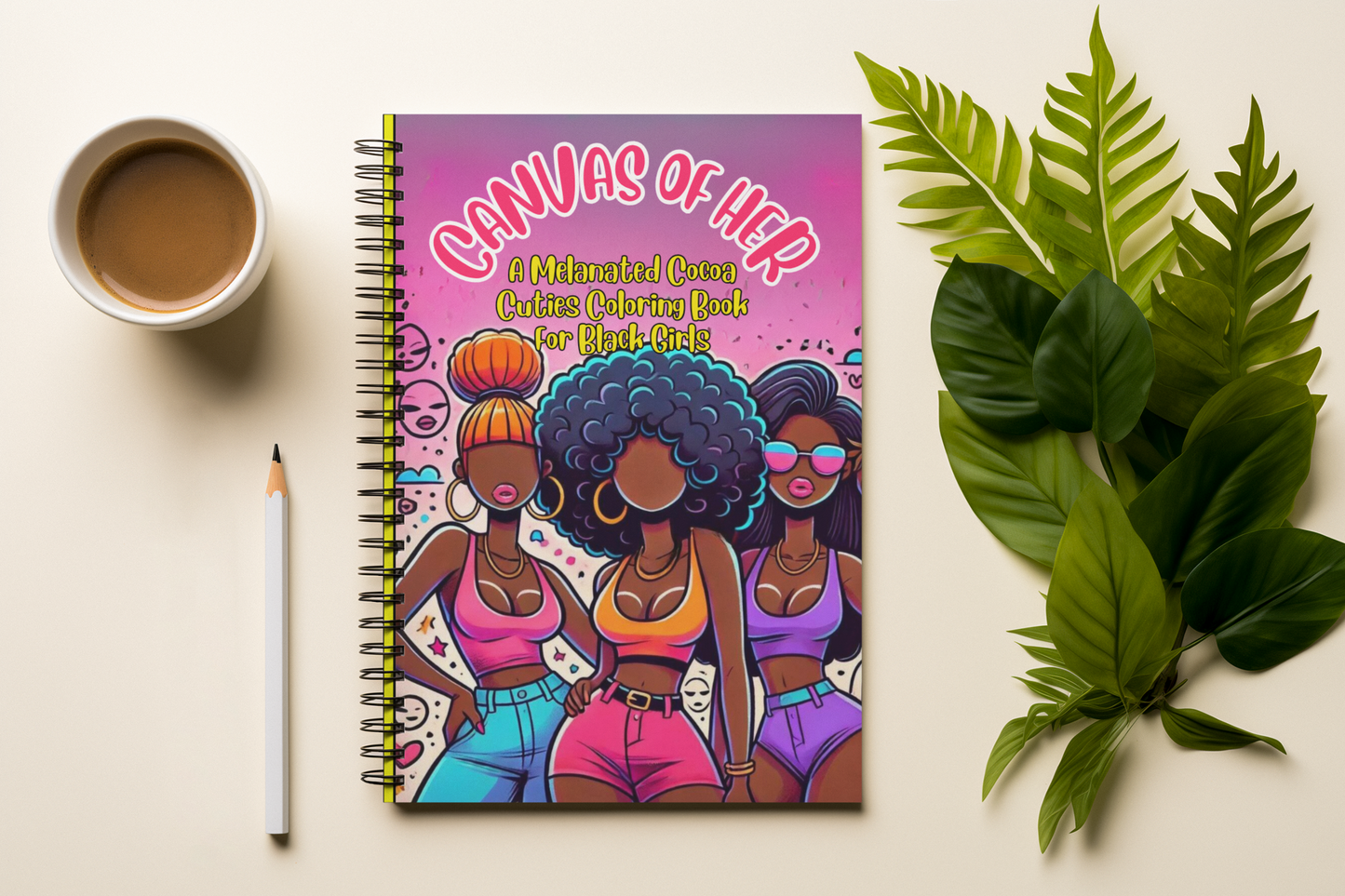 Canvas of Her: A Melanated Cocoa Cuties Coloring Book For Black Girls