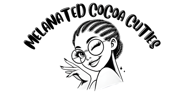 Melanated Cocoa Cuties